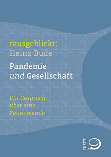 Pandemie und Gesellschaft: Ein Gespräch über eine Zeitenwende