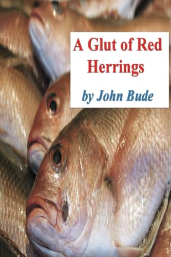 A Glut of Red Herrings