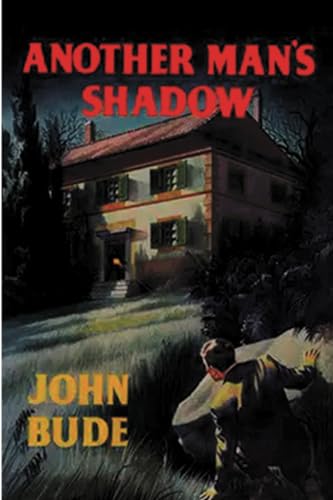 Another Man's Shadow