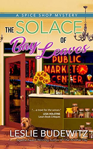 The Solace of Bay Leaves (Volume 5): A Spice Shop Mystery