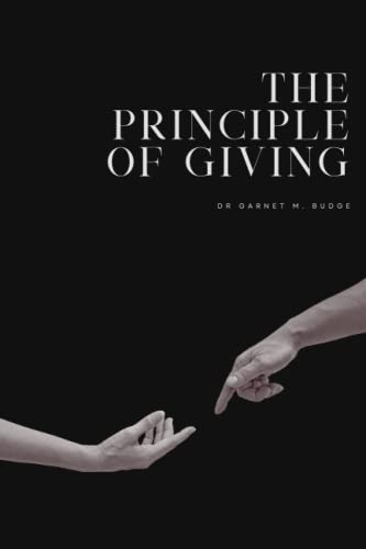 The Principle of Giving von Independently published
