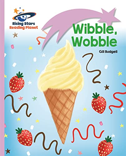 Reading Planet - Wibble, Wobble - Lilac: Lift-off (Rising Stars Reading Planet) von Hodder Education