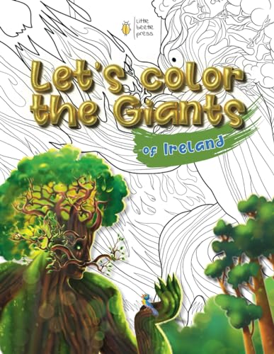 Let's Colour The Giants Of Ireland (Eco-Tales of Giants, Band 3) von Independently published