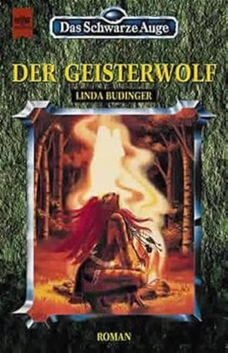 Der Geisterwolf (Das Schwarze Auge, Band 40)