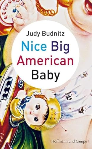 Nice Big American Baby: Erzählungen (Literatur-Literatur)