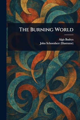 The Burning World von Anson Street Press