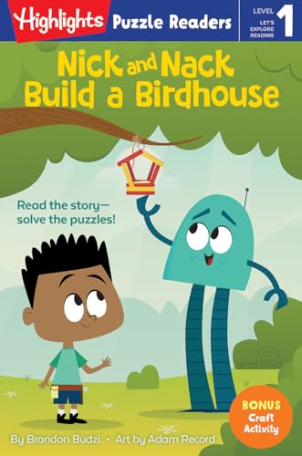 Nick and Nack Build a Birdhouse (Highlights Puzzle Readers)