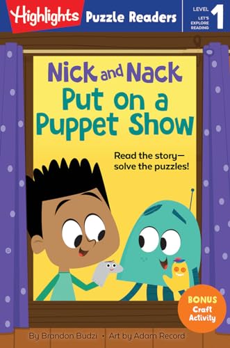 Nick and Nack Put on a Puppet Show (Highlights Puzzle Readers) von Highlights Press
