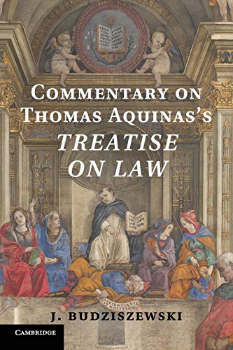 Commentary on Thomas Aquinas's Treatise on Law von Cambridge University Press