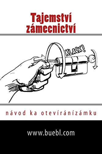 Tajemství zámecnictví: návod ka otevíránízámku von CREATESPACE