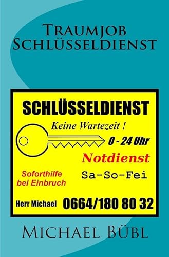 Traumjob Schlüsseldienst: 0-24 Uhr Sa - So - Fei