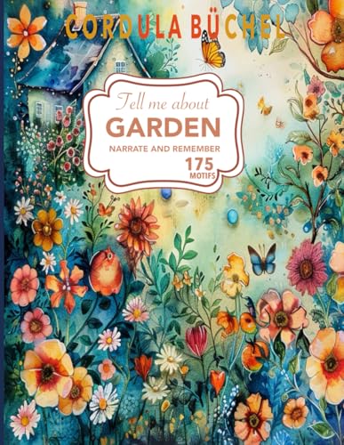 Tell me about - Garden: NARRATE AND REMEMBER - A sensitive companion that stimulates the memory and awakens positive memories. von Imprint