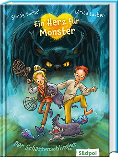 Ein Herz für Monster – Der Schattenschlinger: Freundschaft, Mut und eine geheimnisvolle Welt voller Monsterchen - magisches Kinderbuch für Mädchen und Jungs ab 8 Jahre