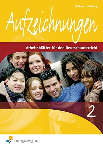 Aufzeichnungen, neue Rechtschreibung, Tl.2: Arbeitsblätter 2 (Aufzeichnungen: Arbeitsblätter für den Deutschunterricht)