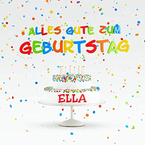 Alles Gute Zum Geburtstag Ella: Individuelles Kindergeburtstag Gästebuch zum Eintragen von Mitteilungen, Bildern und Fotos