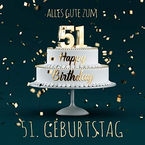 Alles Gute zum 51. Geburtstag: Gästebuch zum Eintragen mit 110 Seiten von Independently published