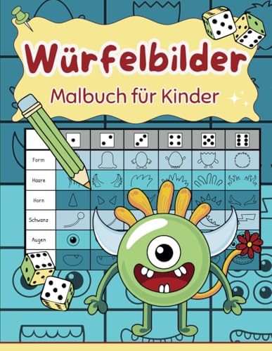 WÜRFELBILDER Malbuch für Kinder: Würfelspaß für kleine Künstler ab 6 Jahren mit abwechslungsreichen Motiven, als kreative Beschäftigung. Tolle Vorlagen für die Entstehung lustiger Bilder von Fuchsia Verlag