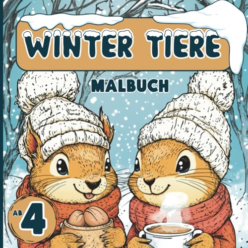 Winter Tiere Malbuch: 50 winterliche Tiermotive zum Ausmalen für Kinder ab 4 Jahren von Fuchsia Verlag