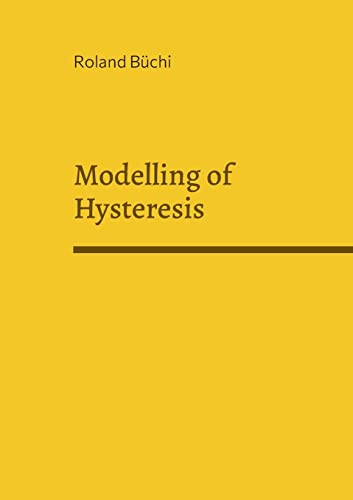 Modelling of Hysteresis von Books on Demand