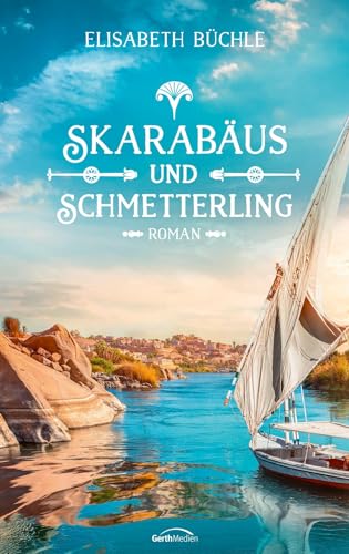 Skarabäus und Schmetterling: Roman