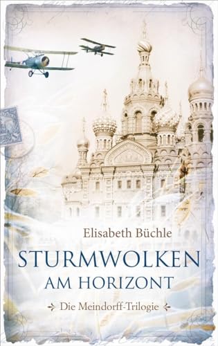 Sturmwolken am Horizont: Die Meindorff-Trilogie. Band 2. (Die Meindorff-Triologie, 2, Band 2)