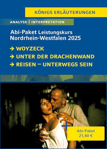 Abitur Nordrhein-Westfalen 2025 Leistungskurs Deutsch - Paket: Ein Bundle mit allen Lektürehilfen zur Abiturprüfung: Unter der Drachenwand, Woyzeck, ... sein. Lyrik vom Barock (Königs Erläuterungen)