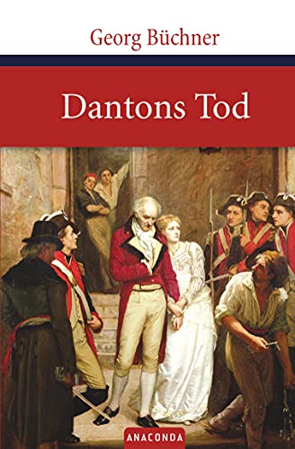 Dantons Tod: Ein Drama (Große Klassiker zum kleinen Preis, Band 3)