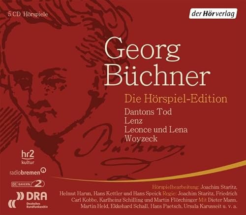 Die Hörspiel-Edition: Dantons Tod - Lenz - Leonce und Lena - Woyzeck Die Hörspiel-Edition: Dantons Tod - Lenz - Leonce und Lena - Woyzeck