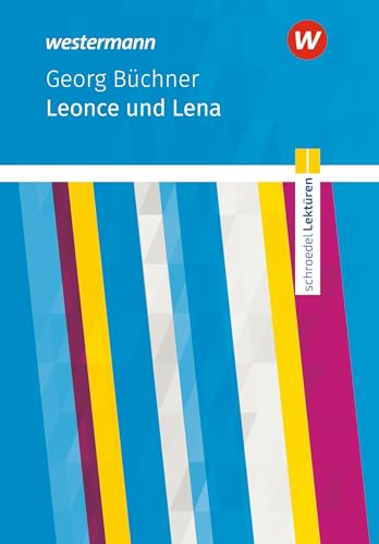Schroedel Lektüren: Georg Büchner: Leonce und Lena Textausgabe