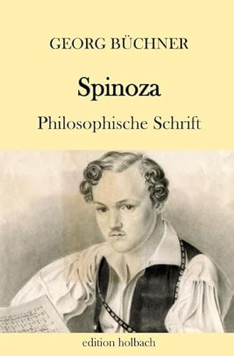 Spinoza: Philosophische Schrift Spinoza: Philosophische Schrift