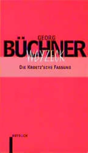 Woyzeck: Die Kroetz'sche Fassung Woyzeck: Die Kroetz'sche Fassung