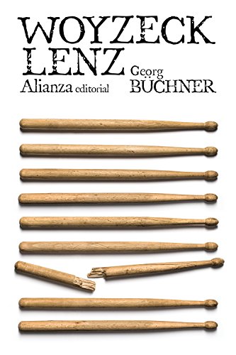 Woyzeck ; Lenz (El libro de bolsillo - Literatura) von Alianza