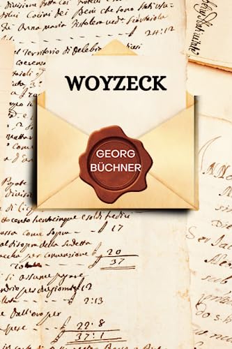 Woyzeck Von Georg Büchner von Independently published