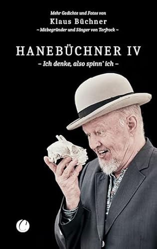 Hanebüchner IV. Ich denke, also spinn’ ich von Charles Verlag
