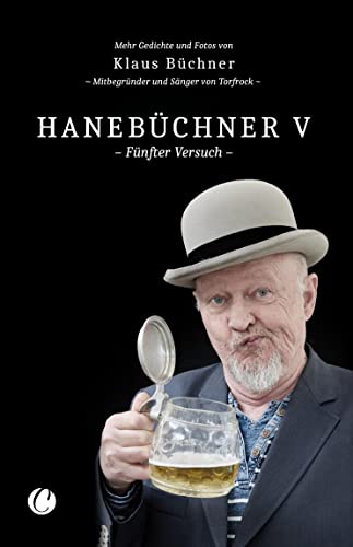 Hanebüchner V: Fünfter Versuch