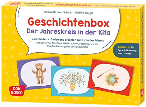 Geschichtenbox: Der Jahreskreis in der Kita: Geschichten erfinden und erzählen zu Festen des Jahres: Sankt Martin, Nikolaus, Weihnachten, Fasching, ... für Sprachförderung und Literacy-Erziehung) von Don Bosco