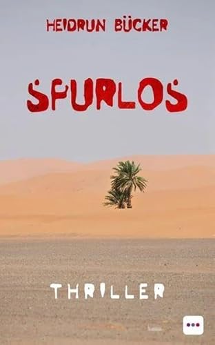 Spurlos: Thriller von Schardt, M