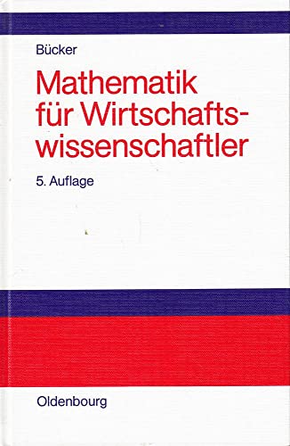 Mathematik für Wirtschaftswissenschaftler