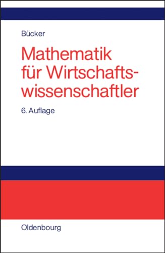 Mathematik für Wirtschaftswissenschaftler von De Gruyter Oldenbourg