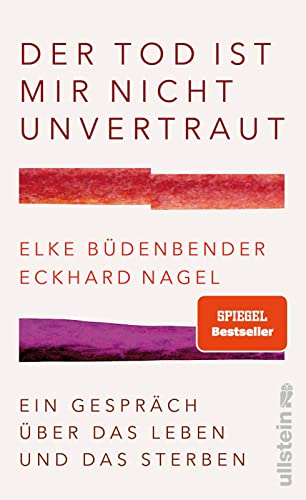 Der Tod ist mir nicht unvertraut: Ein Gespräch über das Leben und das Sterben | zwischen der First Lady und einem führenden Wissenschaftler