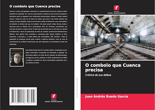 O comboio que Cuenca precisa: Crónica da sua defesa
