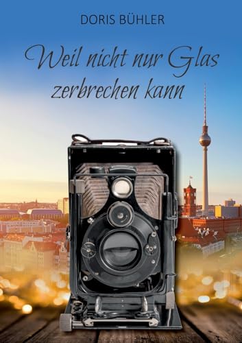 Weil nicht nur Glas zerbrechen kann von Books on Demand