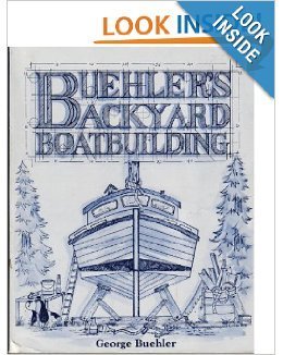 Buehler's Backyard Boat Building