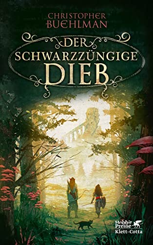Der schwarzzüngige Dieb (Schwarzzunge, Bd. 1) von Klett-Cotta
