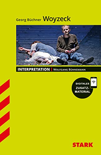 STARK Interpretationen Deutsch - Georg Büchner: Woyzeck von Stark Verlag GmbH