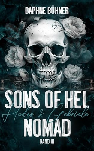 Sons of Hel - Nomad: Hades & Gabriela (SoH) von Daphne Bühner (Nova MD)