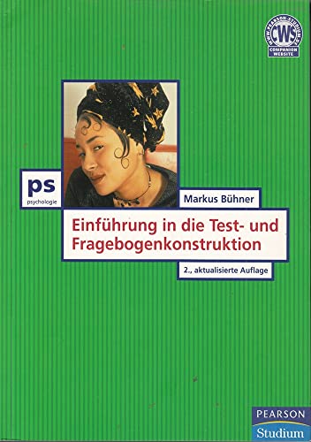 Einführung in die Test- und Fragebogenkonstruktion (Pearson Studium - Psychologie)