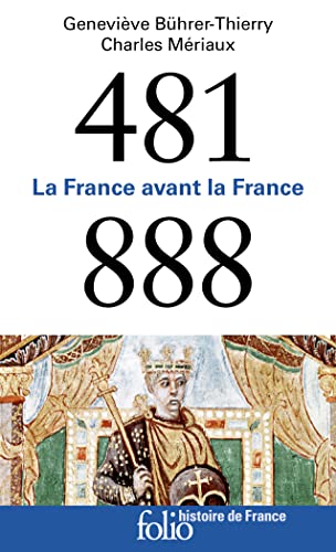 481-888: La France avant la France
