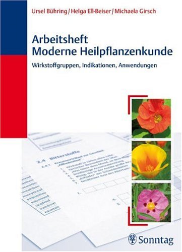 Arbeitsheft Moderne Heilpflanzenkunde