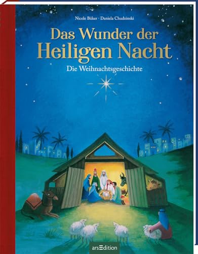 Das Wunder der Heiligen Nacht: Die Weihnachtsgeschichte | Bilderbuch ab 4 Jahren Geschenk Weihnachten Das Wunder der Heiligen Nacht: Die Weihnachtsgeschichte | Bilderbuch ab 4 Jahren Geschenk Weihnachten